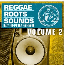 Various Artists - Reggae Roots Sounds, Vol. 2