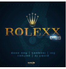 Various Artists - Rolexx Riddim