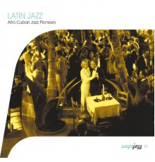 Various Artists - Saga Jazz: Latin Jazz (Afro-Cuban Jazz Pioneers)