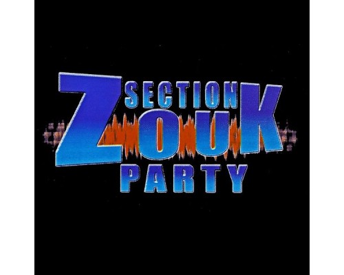 Various Artists - Section Zouk Party