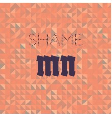 Various Artists - Shame Mn