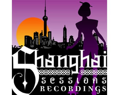 Various Artists - Shanghai Sessions Sampler