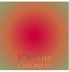 Various Artists - Sonship Kindness