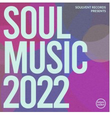 Various Artists - Soul Music 2022