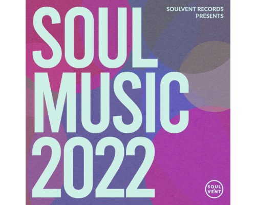 Various Artists - Soul Music 2022