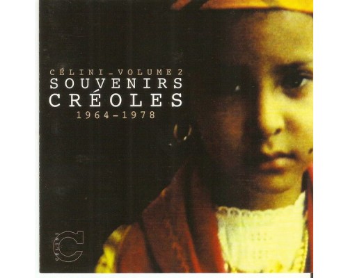 Various Artists - Souvenirs créoles celini, vol. 2 (1964-1978)