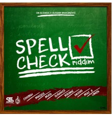 Various Artists - Spell Check Riddim