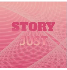 Various Artists - Story Just