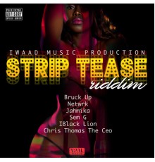 Various Artists - Strip Tease Riddim