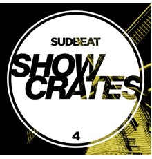 Various Artists - Sudbeat Showcrates 4