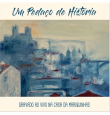 Various Artists - Um Pedaço de História