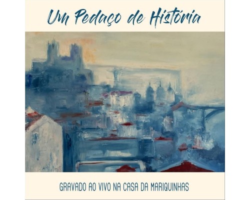 Various Artists - Um Pedaço de História