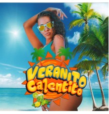 Various Artists - Veranito Calentito