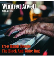 Various Artists - Winifred Atwell And Her Piano - Cross Hands Boogie_The Black And White Rag