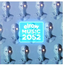 Various Artists - elrow music 2052