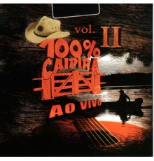 Various Artists - 100% Caipira Vol. II, 2 (Ao Vivo)