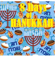 Various Artists - 8 Days of HANUKKAH