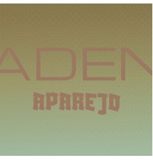 Various Artists - Aden Aparejo