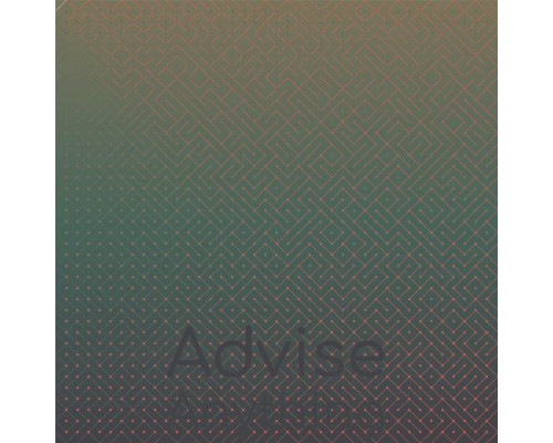 Various Artists - Advise Anything