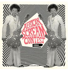 Various Artists - African Scream Contest 2  (Analog Africa No. 26)