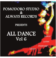 Various Artists - All Dance, Vol. 6 (Tango, latini, standard, liscio)