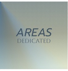 Various Artists - Areas Dedicated