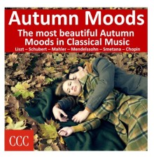 Various Artists - Autumn Moods (The Most Beautiful Autumn Moods in Classical Music)