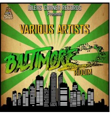 Various Artists - Baltimore Riddim