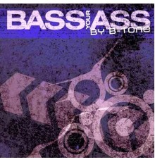 Various Artists - Bass Your Ass