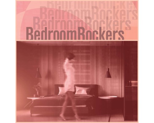 Various Artists - Bedroom Rockers