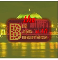 Various Artists - Big Bands Brightness, Vol. 10