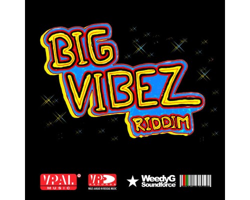 Various Artists - Big Vibez Riddim