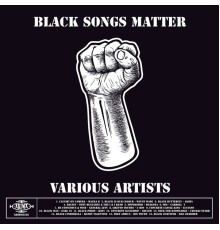 Various Artists - Black Songs Matter