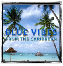 Various Artists - Blue vibes from the Caribbean