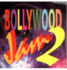 Various Artists - Bollywood Jam 2