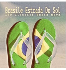 Various Artists - Brasile Estrada Do Sol - 100 Classici Bossa Nova