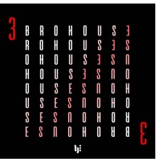 Various Artists - Brohouse, Vol. 3