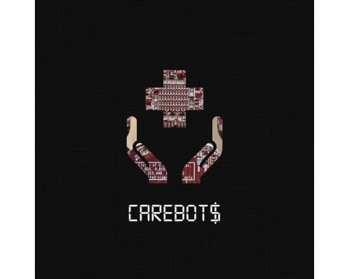 Various Artists - CAREBOT$