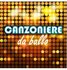 Various Artists - Canzoniere da ballo