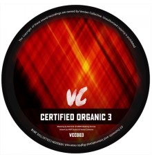 Various Artists - Certified Organic 3