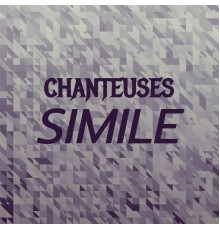 Various Artists - Chanteuses Simile