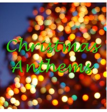 Various Artists - Christmas Anthems