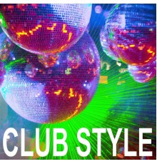 Various Artists - Club Style