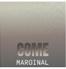 Various Artists - Come Marginal