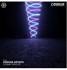 Various Artists - Cosmic Rays EP