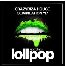 Various Artists - Crazybiza House '17