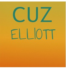 Various Artists - Cuz Elliott