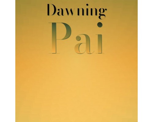 Various Artists - Dawning Pai