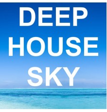 Various Artists - Deep House Sky