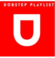 Various Artists - Dubstep Playlist